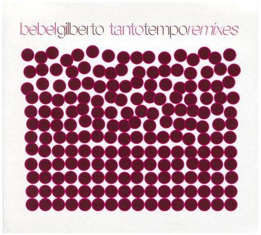 BEBEL GILBERTO - TANTO TEMPO REMIXES | CD USADO