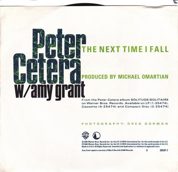 PETER CETERA  FT. AMY GRANT - THE NEXT TIME I FALL/GLORY OF LOVE | 7" SINGLE VINILO USADO