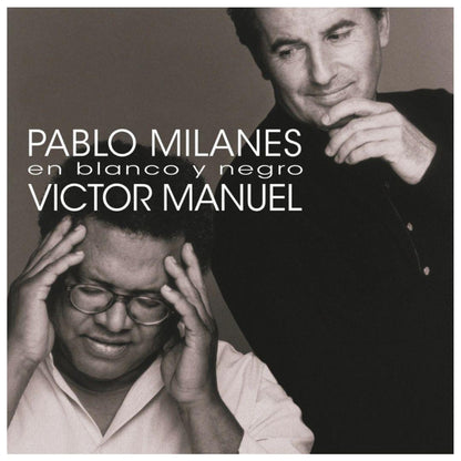 PABLO MILANES/VICTOR MANUEL - EN BLANCO Y NEGRO (2LP) | VINILO