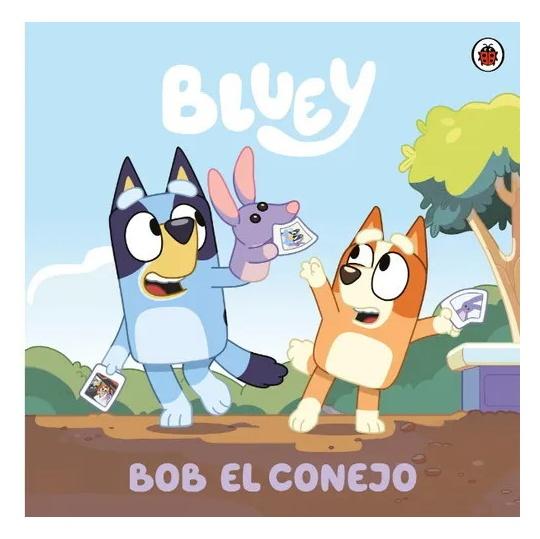 BLUEY. UN CUENTO - BOB EL CONEJO (EDICIÓN EN ESPAÑOL) (TAPA BLANDA) - BLUEY | LIBRO