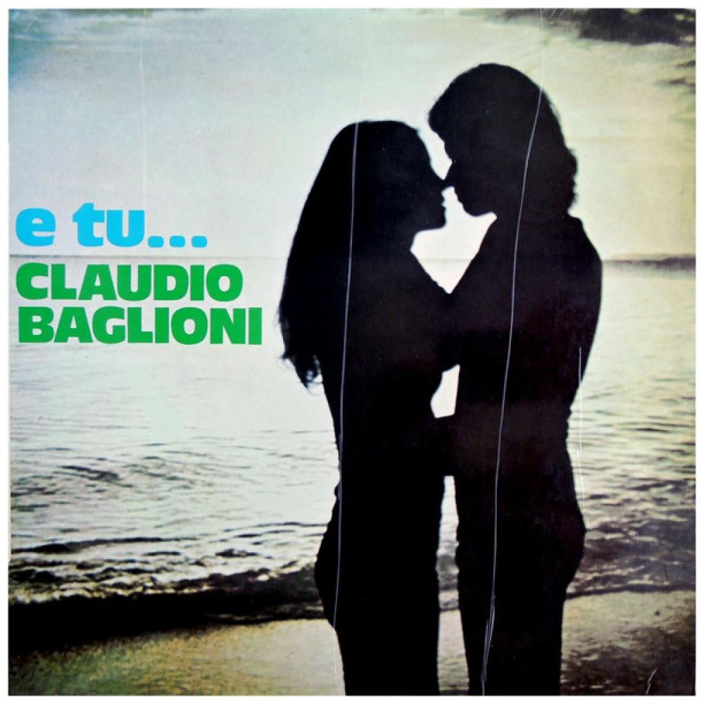 CLAUDIO BAGLIONI - E TU | VINILO USADO