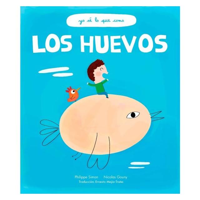 LOS HUEVOS (TAPA DURA) - PHILIPPE SIMON | LIBRO