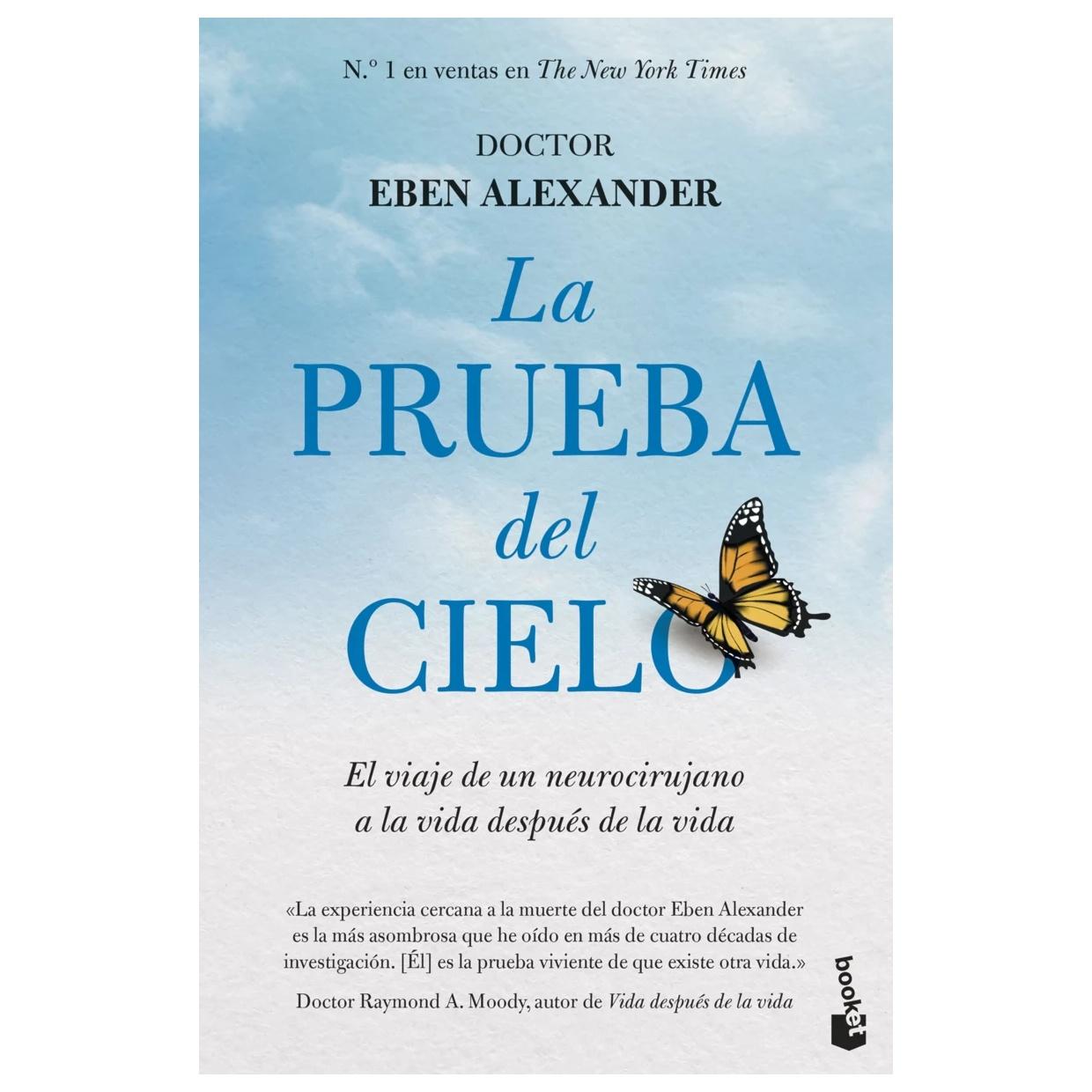 LA PRUEBA DEL CIELO (BOLSILLO) - EBEN ALEXANDER | LIBRO