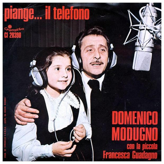 DOMENICO MODUGNO - PIANGE...IL TELEFONO | 7" SINGLE VINILO USADO