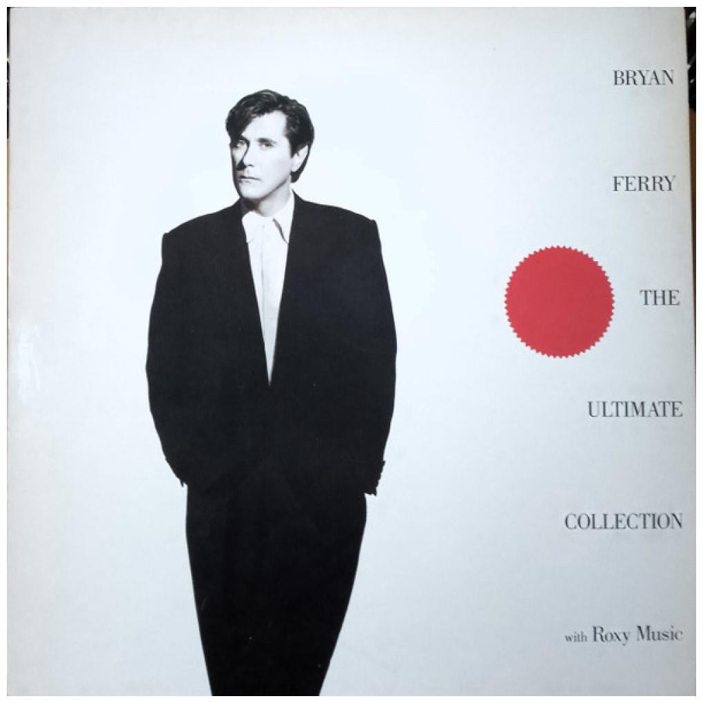 BRYAN FERRY & ROXY MUSIC - THE ULTIMATE COLLECTION | VINILO USADO