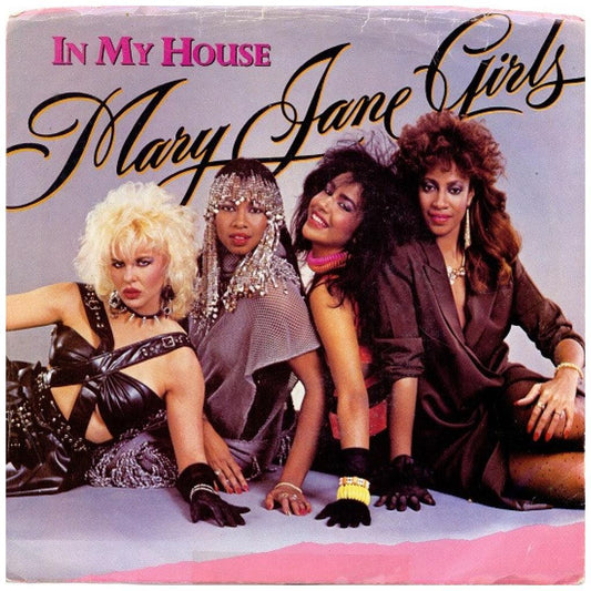 MARY JANE GIRLS - IN MY HOUSE | 7" SINGLE USADO