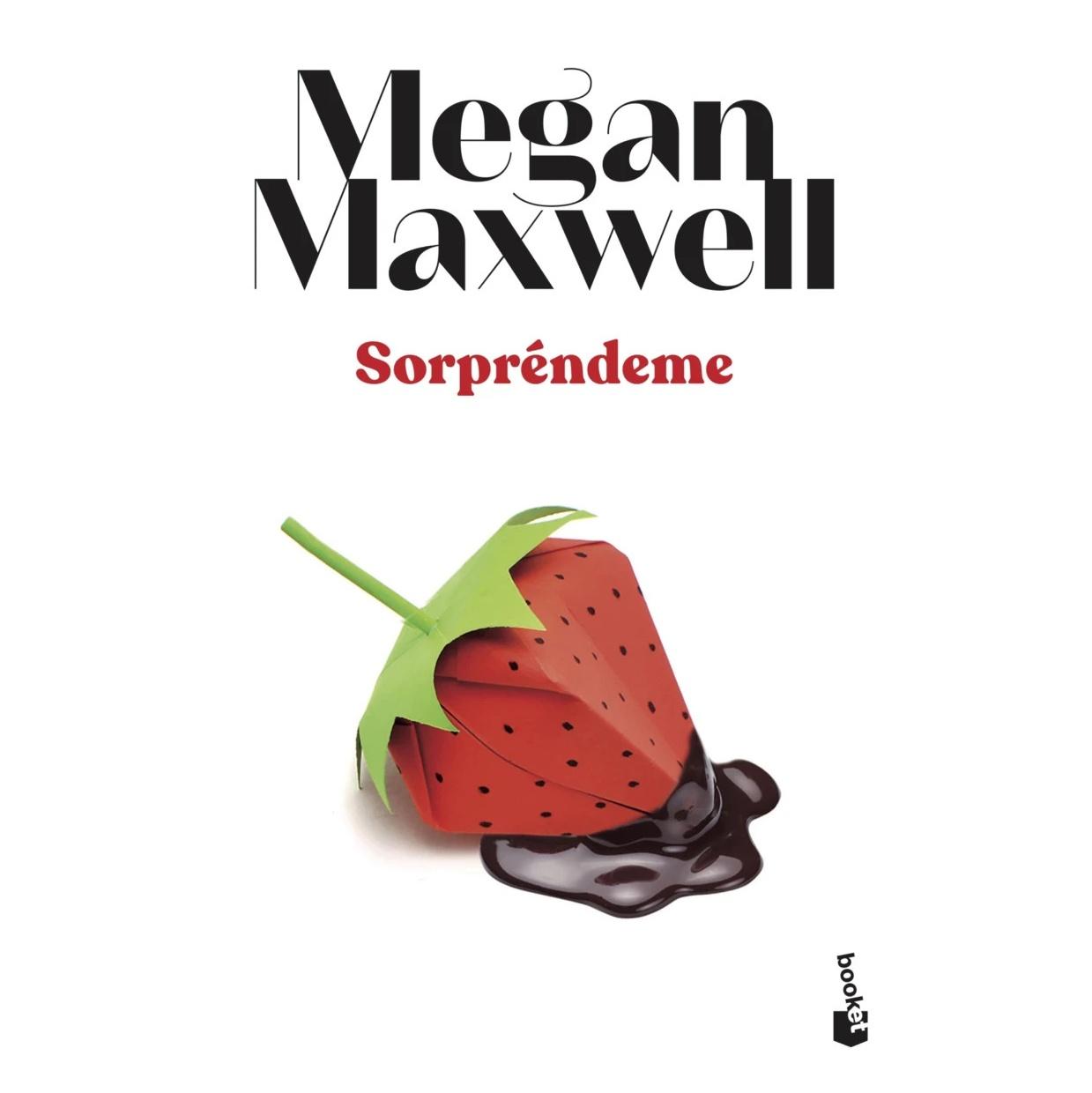 SORPRÉNDEME (TAPA BLANDA) - MEGAN MAXWELL | LIBRO