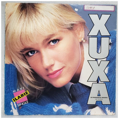 XUXA - ILARIE (12" MAXI SINGLE EXTENDED) | 12'' MAXI SINGLE USADO