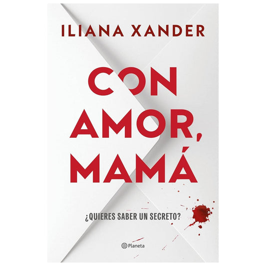 CON AMOR, MAMÁ (TAPA RÚSTICA) - ILIANA XANDER | LIBRO