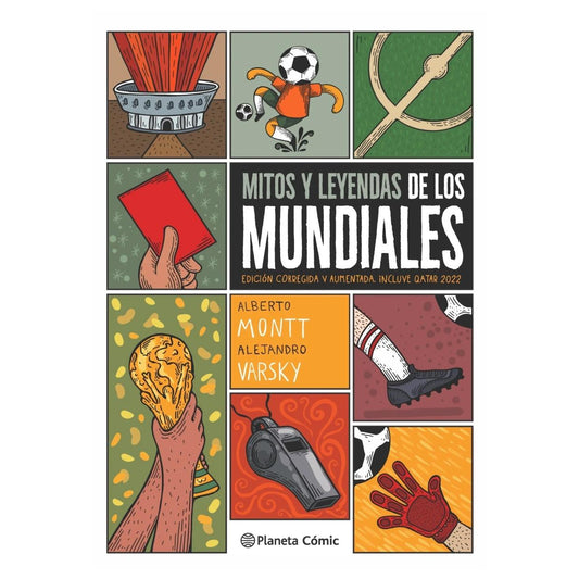 MITOS Y LEYENDAS DE LOS MUNDIALES (TAPA RÚSTICA) - ALBERTO MONTT Y ALEJANDRO VARSKY | LIBRO