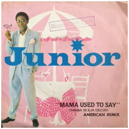 JUNIOR - MAMMA USED TO SAY | 7" SINGLE USADO