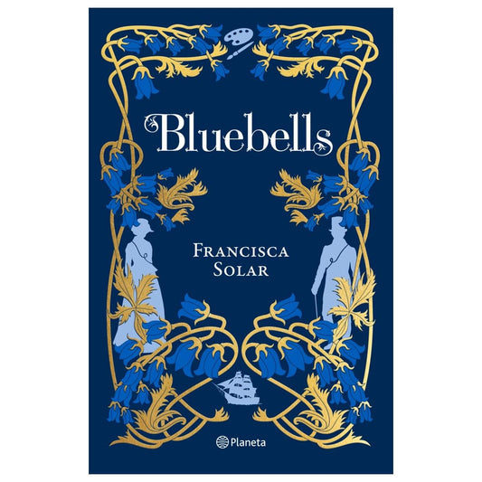 BLUEBELLS EDICIÓN ESPECIAL (TAPA DURA) - FRANCISCA SOLAR | LIBRO