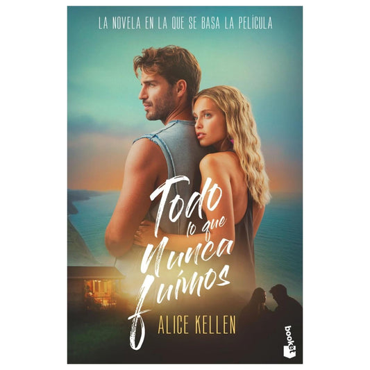 TODO LO QUE NUNCA FUIMOS (ED. PELÍCULA) (BOLSILLO) - ALICE KELLEN | LIBRO