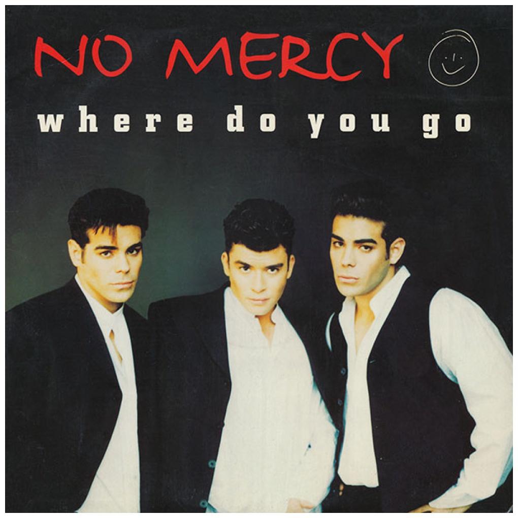 NO MERCY - WHERE DO YOU GO (PROMO COPY) | 12'' MAXI SINGLE USADO
