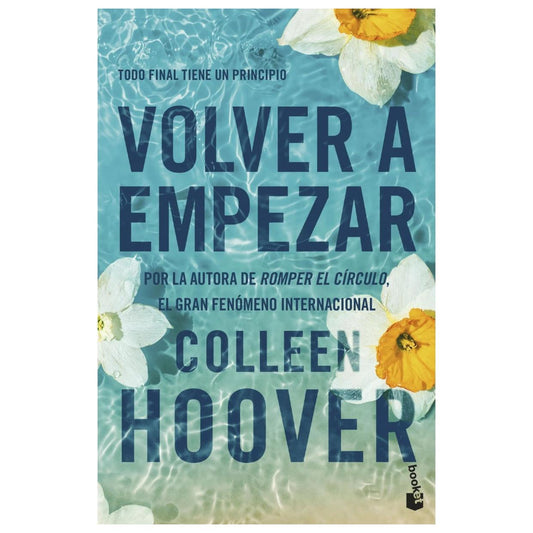 VOLVER A EMPEZAR (IT STARTS WITH US) (TAPA BLANDA) - COLLEEN HOOVER | LIBRO
