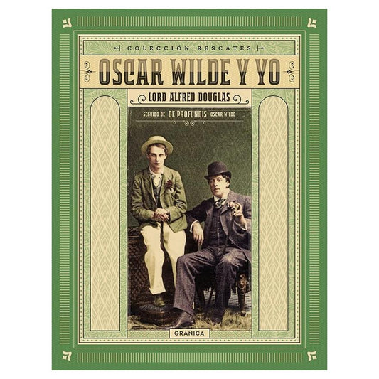 OSCAR WILDE Y YO (RÚSTICA) - ALFRED DOUGLAS | LIBRO