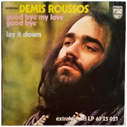 DEMIS ROUSSOS - GOOD BYE MY LOVE GOODBYE | 7" SINGLE USADO