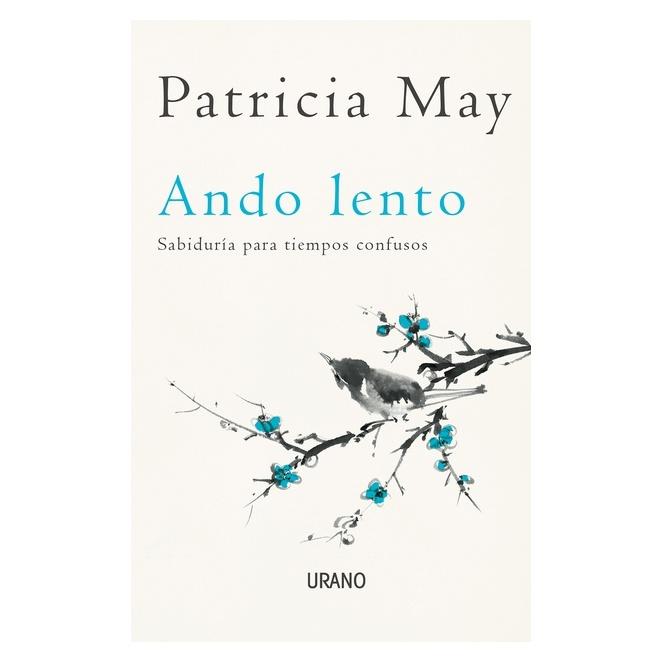 ANDO LENTO (TAPA BLANDA) - PATRICIA MAY  | LIBRO