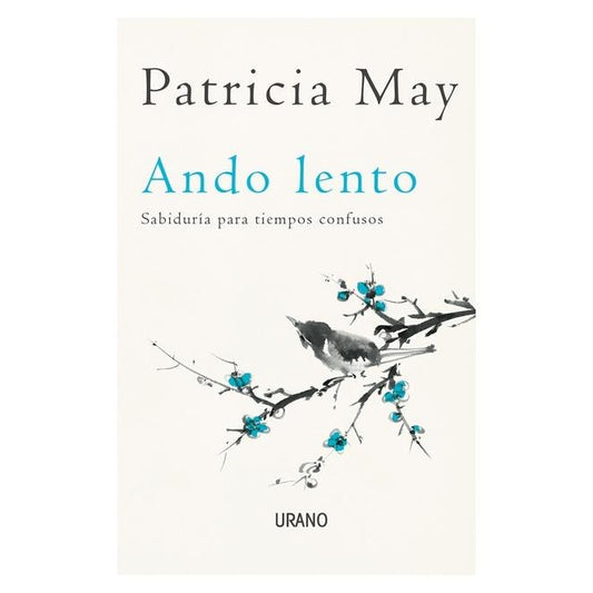 ANDO LENTO (TAPA BLANDA) - PATRICIA MAY  | LIBRO