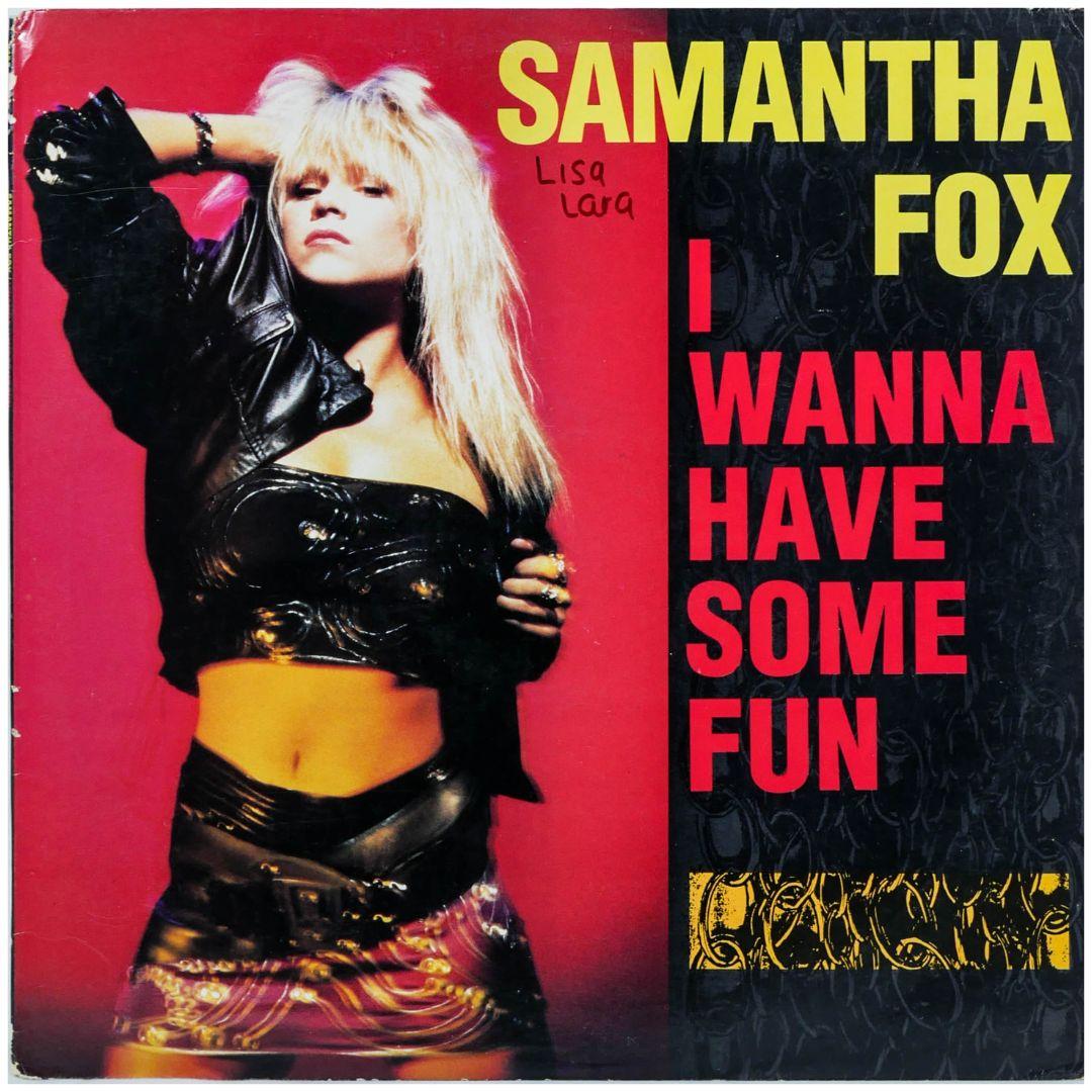 SAMANTHA FOX  - I WANNA HAVE SOME FUN | 12" MAXI SINGLE USADO
