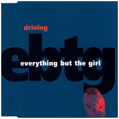 EVERYTHING BUT THE GIRL - DRIVING (CD MAXI SINGLE) (TODD TERRY REMIX) | CD
