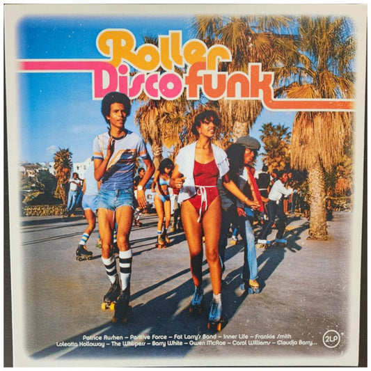 ROLLER DISCO FUNK - VARIOUS ARTIST (2LP) (FRANCE) | VINILO