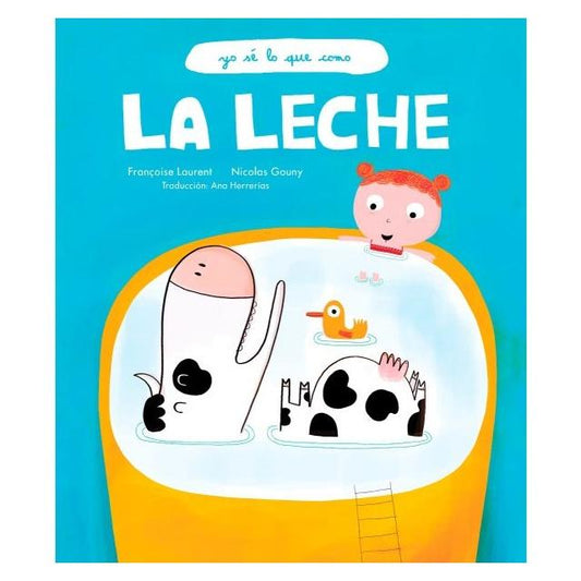LA LECHE (DURA) - FRANÇOISE LAURENT | LIBRO
