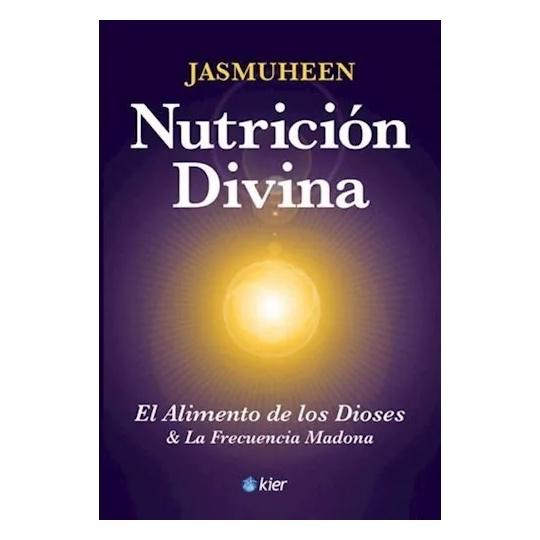NUTRICIÓN DIVINA (TAPA BLANDA) - JASMUHEEN | LIBRO