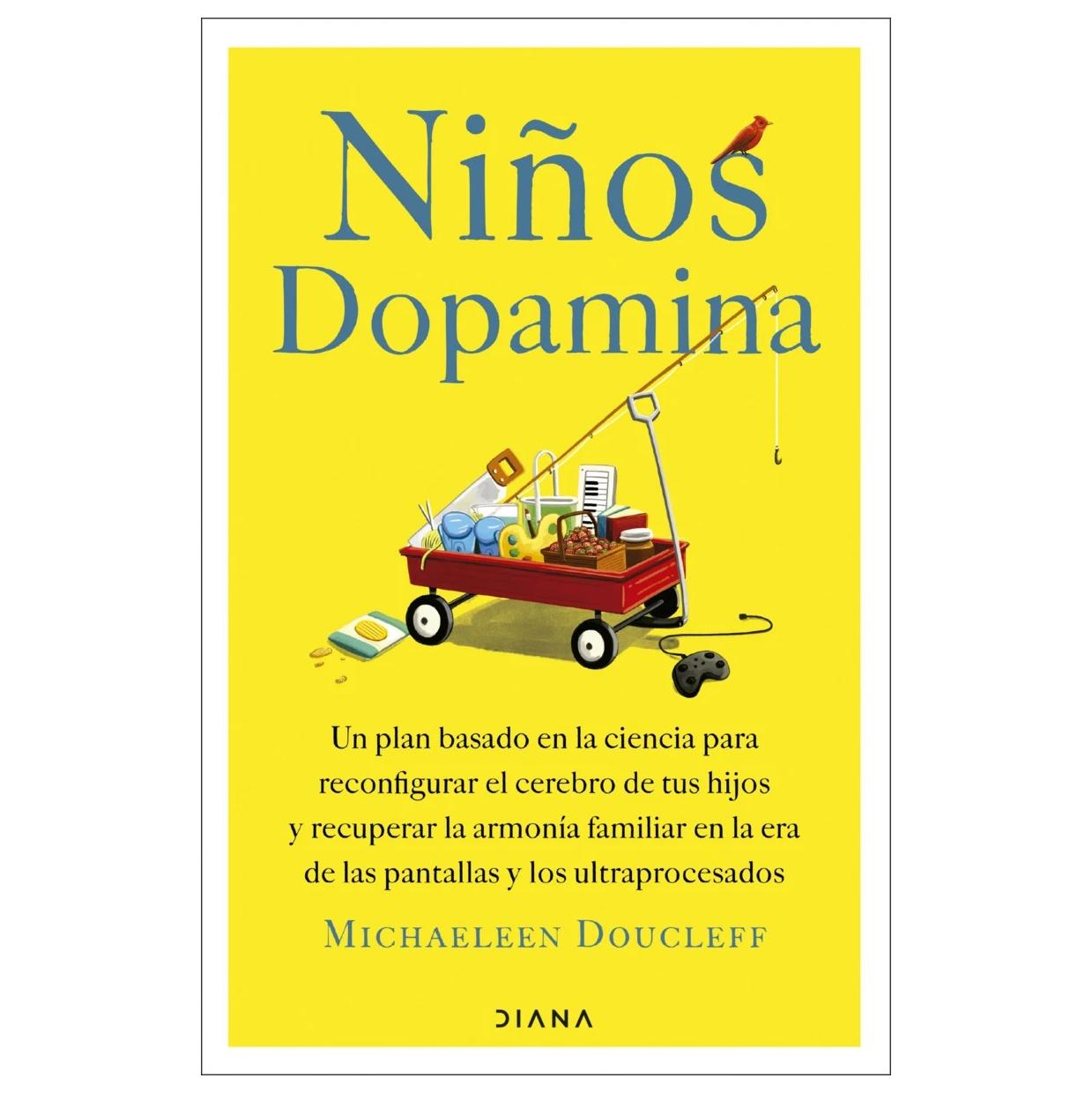 NIÑOS DOPAMINA (TAPA RÚSTICA) - MICHAELEEN DOUCLEFF | LIBRO