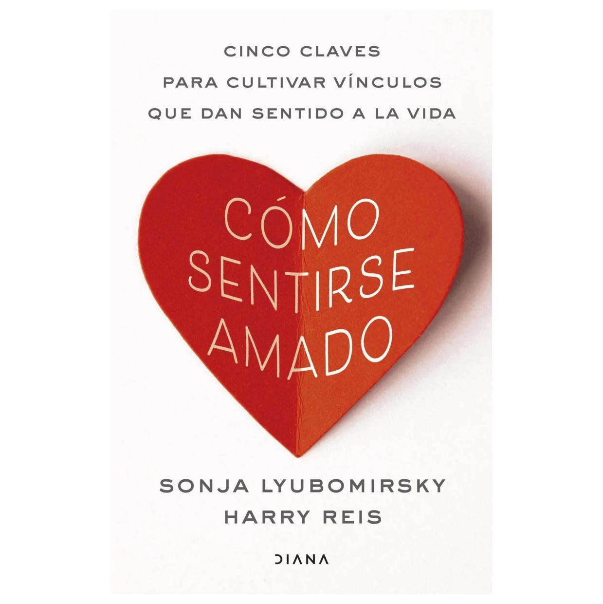 CÓMO SENTIRSE AMADO (TAPA RÚSTICA) - HARRY REIS | LIBRO