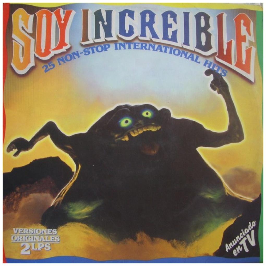 SOY INCREIBLE - 25 SUPER HITS INTERNACIONALES (2LP) | VINILO USADO