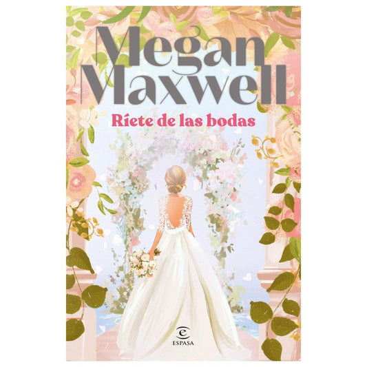 RÍETE DE LAS BODAS (TAPA RÚSTICA) - MEGAN MAXWELL | LIBRO