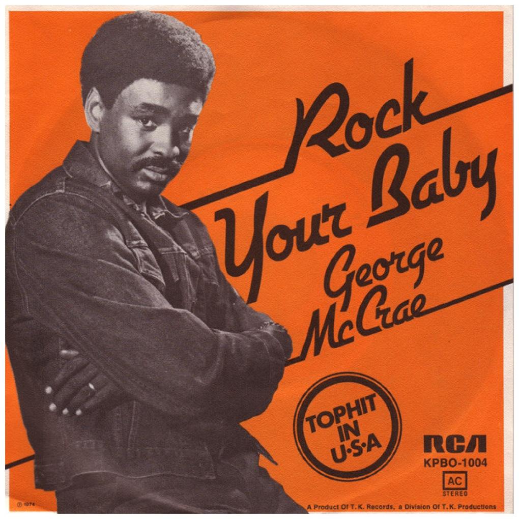 GEORGE MCCRAE - ROCK YOUR BABY | 7" SINGLE USADO