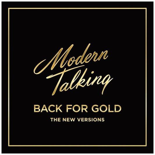 MODERN TALKING - BACK FOR GOLD