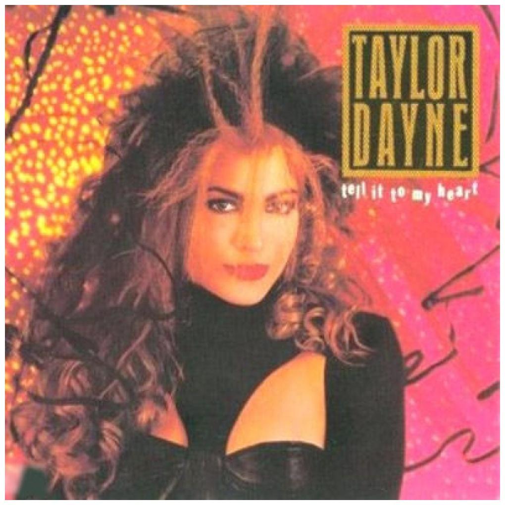 TAYLOR DAYNE - TELL IT TO MY HEART | VINILO USADO