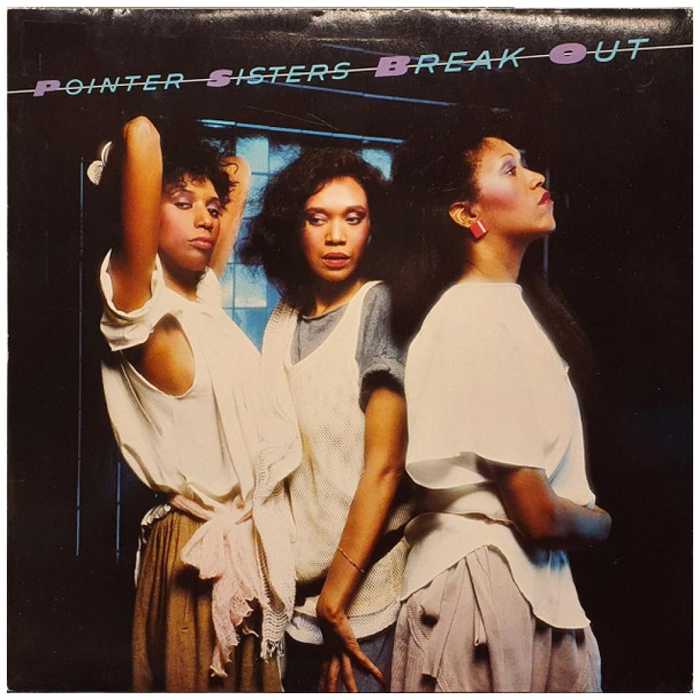 POINTER SISTERS - BREAK OUT | VINILO USADO