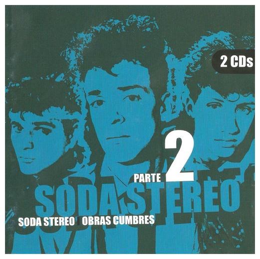 SODA STEREO - OBRAS CUMBRES PARTE 2