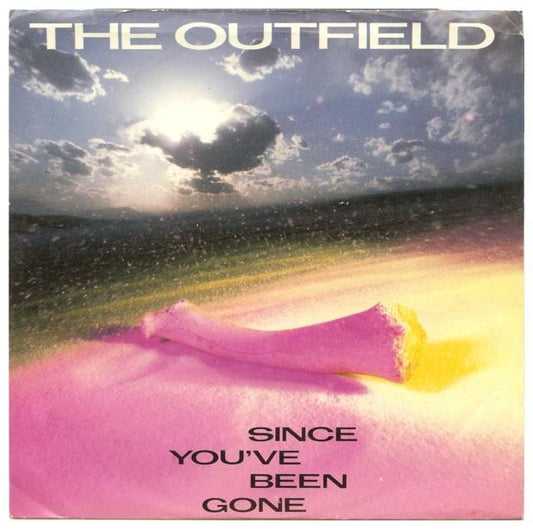 OUTFIELD - SINCE YOU VE BEEN GONE | 7" SINGLE VINILO USADO