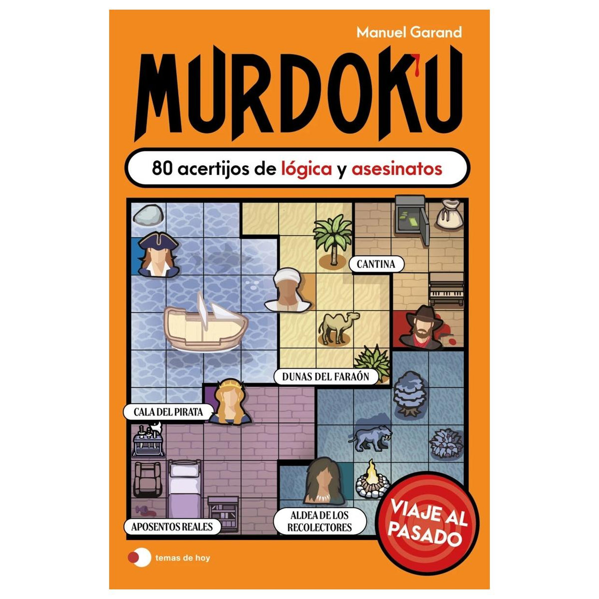 MURDOKU: VIAJE AL PASADO (TAPA RÚSTICA) - MANUEL GARAND | LIBRO