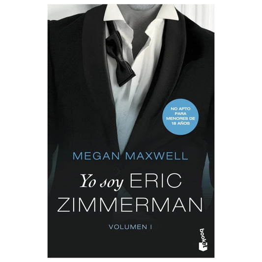 YO SOY ERIC ZIMMERMAN, VOL. I (BOLSILLO) - MEGAN MAXWELL | LIBRO