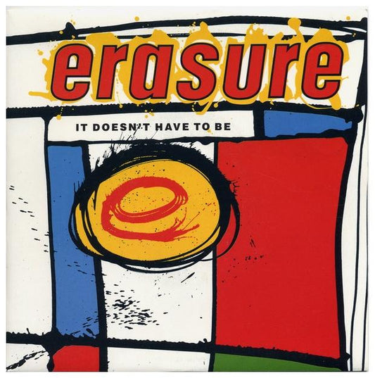 ERASURE - IT DOESN T HAVE TO BE | 7" SINGLE VINILO USADO