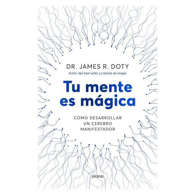 TU MENTE ES MÁGICA (TAPA BLANDA) - JAMES DOTY | LIBRO