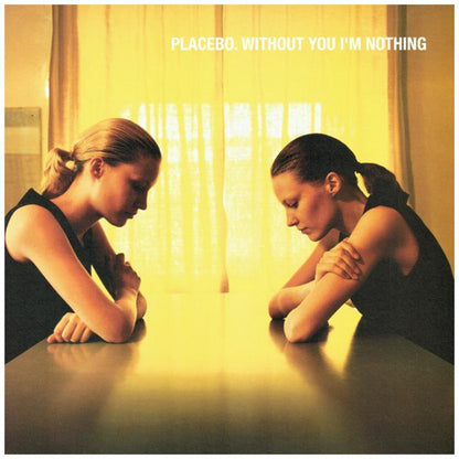 PLACEBO - WITHOUT YOU I'M NOTHING | VINILO