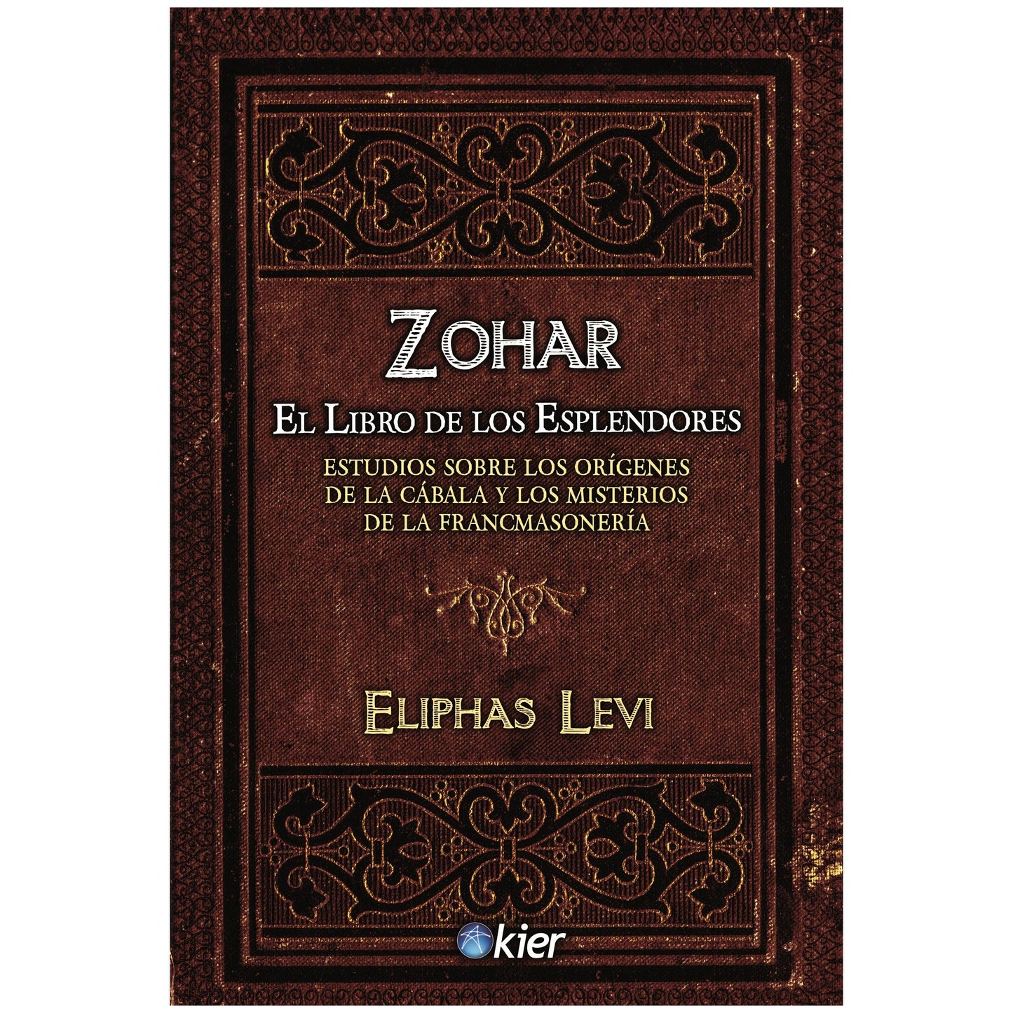 EL ZOHAR (TAPA BLANDA) - ELIPHAS LEVI | LIBRO