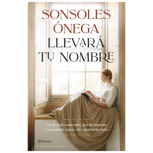 LLEVARÁ TU NOMBRE (TAPA BLANDA) - SONSOLES ÓNEGA | LIBRO