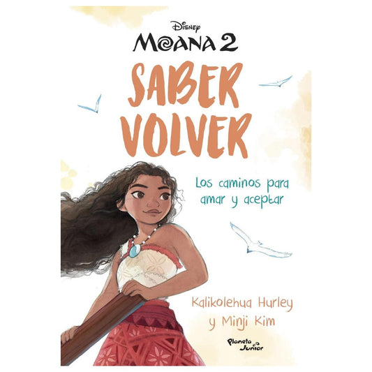 MOANA. SABER VOLVER (TAPA RÚSTICA) - DISNEY | LIBRO
