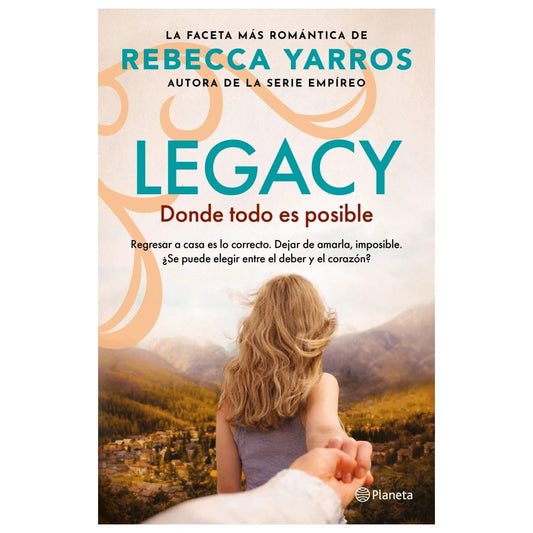 LEGACY 2. DONDE TODO ES POSIBLE (TAPA RÚSTICA) - REBECCA YARROS | LIBRO