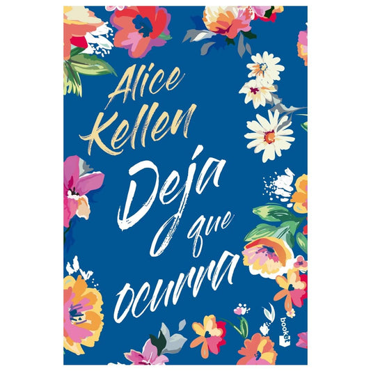 DEJA QUE OCURRA (OMNIBUS) (TAPA DURA) - ALICE KELLEN | LIBRO