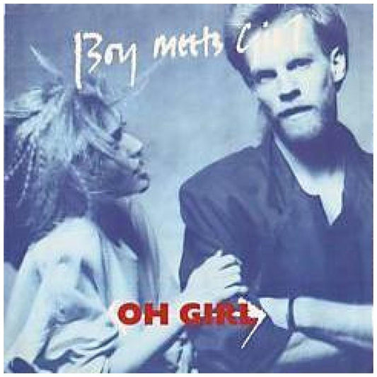 BOY MEETS GIRL - OH GIRL | 7" SINGLE USADO