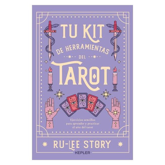 TU KIT DE HERRAMIENTAS DEL TAROT (TAPA BLANDA) - RULEE STORY | LIBRO